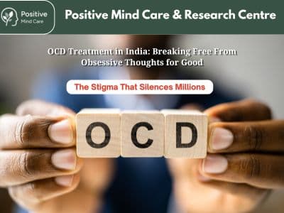OCD Treatment in India: Breaking Free From Obsessive Thoughts for Good