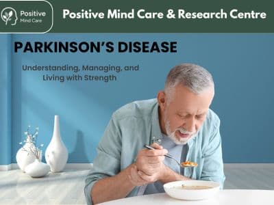 Parkinson’s Disease: Understanding, Managing, and Living with Strength