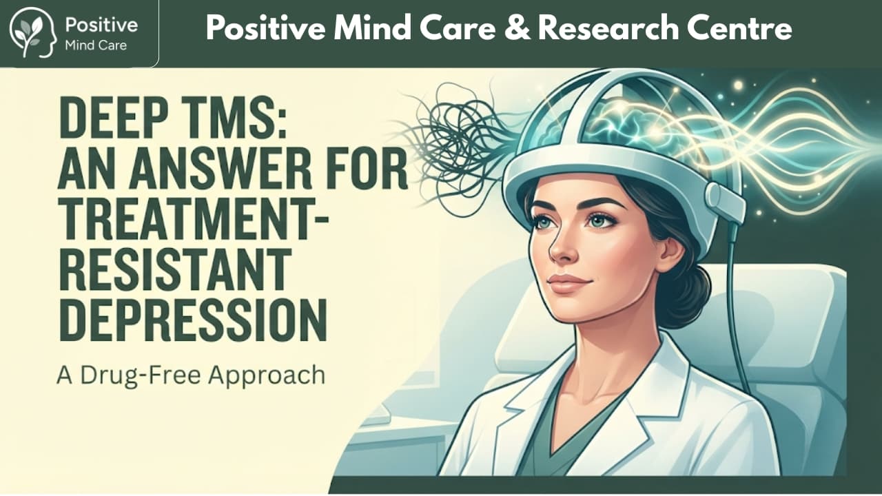 Treatment-Resistant Depression: Why Deep TMS Is the Answer