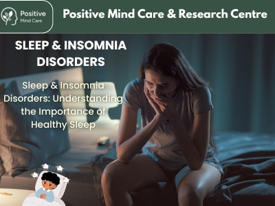 Sleep & Insomnia Disorders: Understanding the Importance of Healthy Sleep
