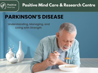 Parkinson’s Disease: Understanding, Managing, and Living with Strength