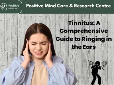 Tinnitus: A Comprehensive Guide to Ringing in the Ears