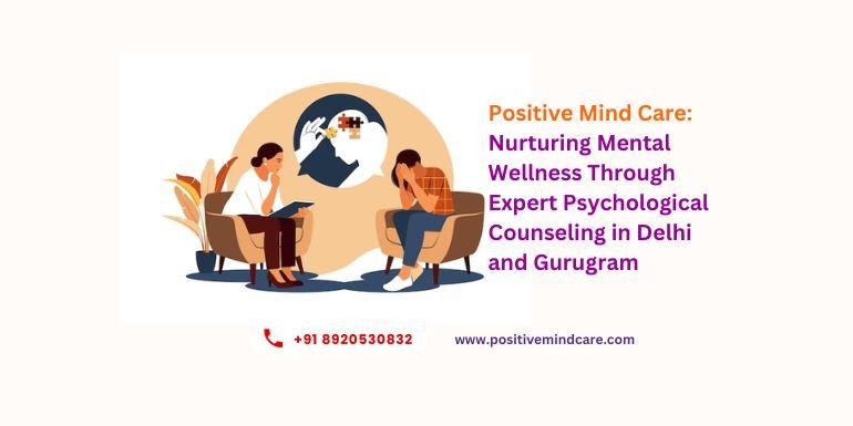 Expert Psychological Counseling in Delhi