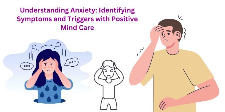 Anxiety Symptoms and Triggers