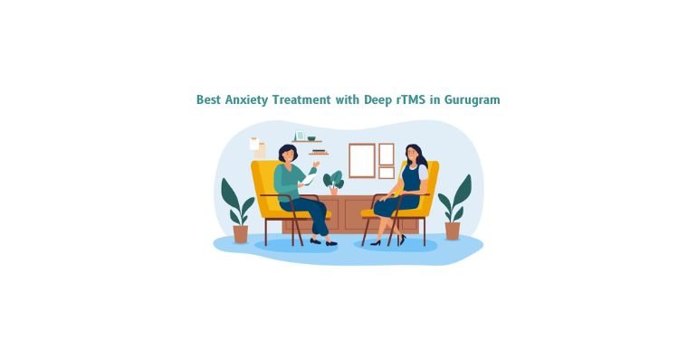 Best Anxiety Treatment with Deep rTMS